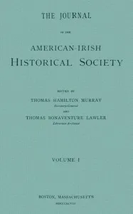 The journal of the American-Irish Historical Society, Vol. I, 1898 — Various cover