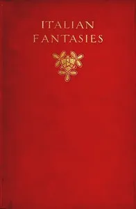 Italian Fantasies — Israel Zangwill cover