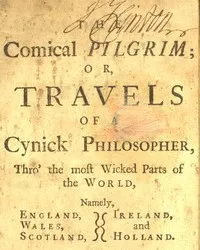 The Comical Pilgrim; or, Travels of a Cynick Philosopher...: Thro' the most Wicked Parts of the World, Namely, England, Wales, Scotland, Ireland, and Holland — Anonymous cover