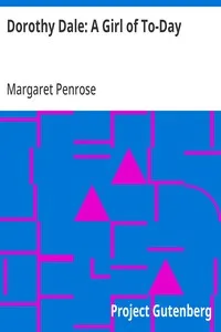 Dorothy Dale: A Girl of To-Day — Margaret Penrose cover