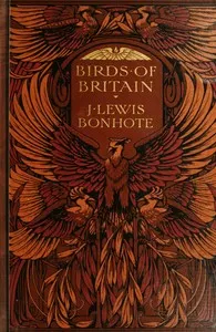 Birds of Britain — J. Lewis (John Lewis) Bonhote cover