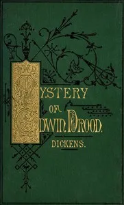 The Mystery of Edwin Drood — Charles Dickens cover