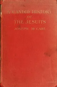 A Candid History of the Jesuits — Joseph McCabe cover