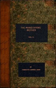 The Manoeuvring Mother (vol. 2 of 3) — Charlotte Campbell, Lady Bury cover