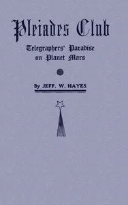 Pleiades Club—Telegraphers' Paradise on Planet Mars — J. W. (Jeff W.) Hayes cover
