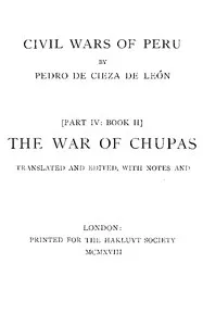 The War of Chupas — Pedro de Cieza de León cover