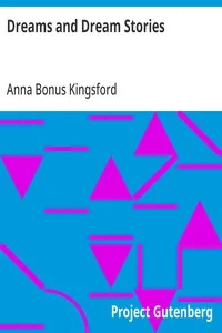 Dreams and Dream Stories — Anna Bonus Kingsford cover