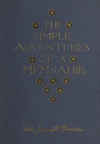 The Simple Adventures of a Memsahib cover