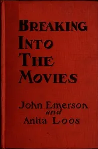 Breaking into the movies — John Emerson cover