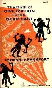 The Birth of Civilization in the Near East cover