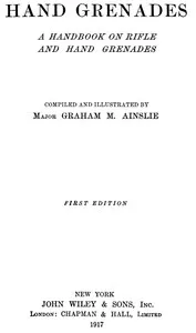 Hand Grenades: A handbook on rifle and hand grenades cover
