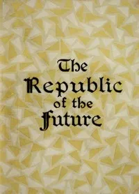 The Republic of the Future; or, Socialism a Reality — Anna Bowman Dodd cover