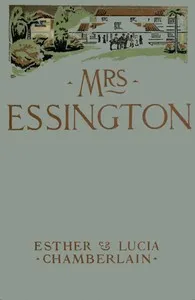 Mrs. Essington: The Romance of a House-party cover