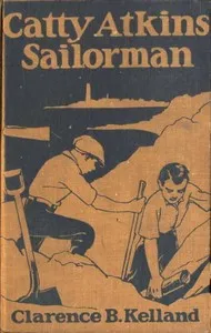 Catty Atkins, Sailorman — Clarence Budington Kelland cover