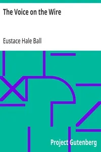 The Voice on the Wire — Eustace Hale Ball cover