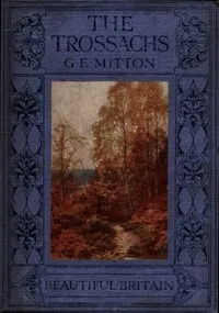 The Trossachs — G. E. (Geraldine Edith) Mitton cover