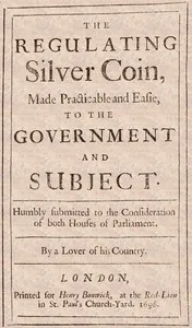 The Regulating Silver Coin, Made Practicable and Easie, to the Government and Subject — Samuel Pratt cover