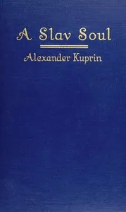 A Slav Soul, and Other Stories cover