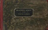 Healthful Sports for Young Ladies — Mademoiselle St. Sernin cover