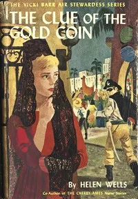 The Clue of the Gold Coin — Helen Wells cover