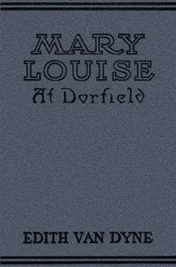 Mary Louise at Dorfield — Emma Speed Sampson cover