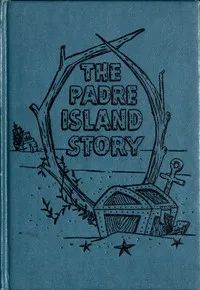 The Padre Island Story — Loraine Daly cover