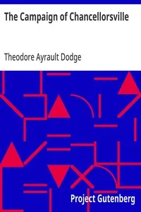 The Campaign of Chancellorsville — Theodore Ayrault Dodge cover