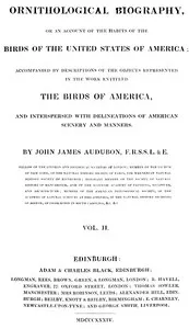 Ornithological biography, Vol. 2 (of 5): An account of the habits of the birds of the United States of America — John James Audubon cover