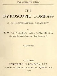 The Gyroscopic Compass: A Non-Mathematical Treatment cover