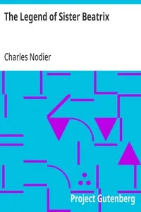 The Legend of Sister Beatrix — Charles Nodier cover