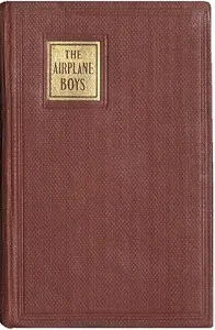 Airplane Boys Discover the Secrets of Cuzco — E. J. (Edith Janice) Craine cover