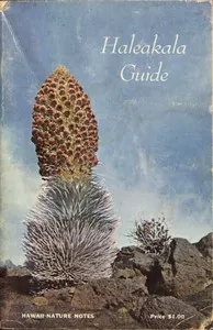 Hawaii National Park: A Guide for the Haleakala Section, Island of Maui, Hawaii — George Cornelius Ruhle cover