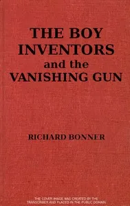 The Boy Inventors and the Vanishing Gun cover