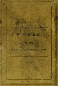 Way-Marks; or, Directions to Persons Commencing a Religious Life cover