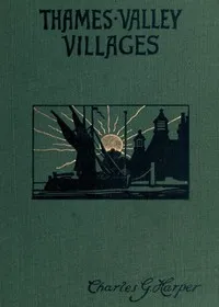 Thames Valley Villages, Volume 2 (of 2) cover