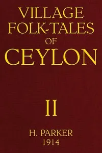Village Folk-Tales of Ceylon, Volume 2 (of 3) — Anonymous cover