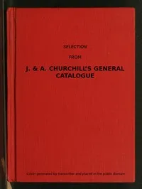 Selection from J. & A. Churchill's General Catalogue (1890): Comprising All Recent Works Published by Them on the Art and Science of Medicine — J. & A. Churchill cover