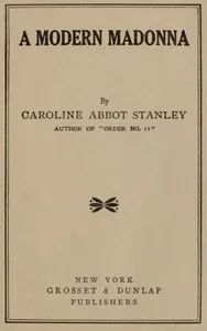 A Modern Madonna — Caroline Abbot Stanley cover