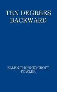 Ten Degrees Backward cover