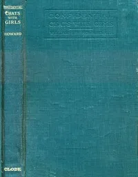 Confidential Chats with Girls — William Lee Howard cover