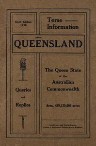 Queensland, the Rich but Sparsely Peopled Country, a Paradise for Willing Workers — Queensland Government Intelligence and Tourist Bureau cover