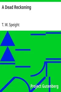 A Dead Reckoning — T. W. (Thomas Wilkinson) Speight cover