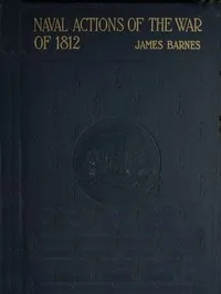 Naval Actions of the War of 1812 cover