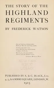 The Story of the Highland Regiments — Frederick Watson cover