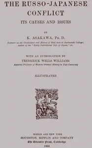 The Russo-Japanese Conflict: Its Causes and Issues cover