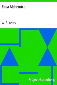 Rosa Alchemica — W. B. (William Butler) Yeats cover
