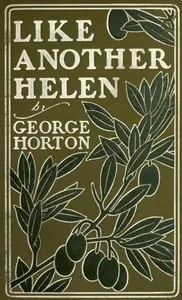 Like Another Helen — George Horton cover