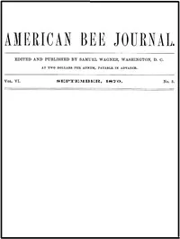 The American Bee Journal, Volume VI, Number 3, September 1870 — Various cover