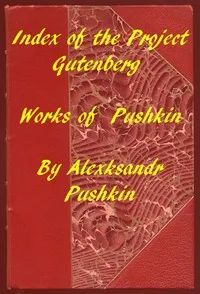 Index of the Project Gutenberg Works of Aleksandr Pushkin cover