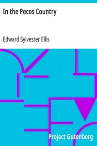 In the Pecos Country — Edward Sylvester Ellis cover